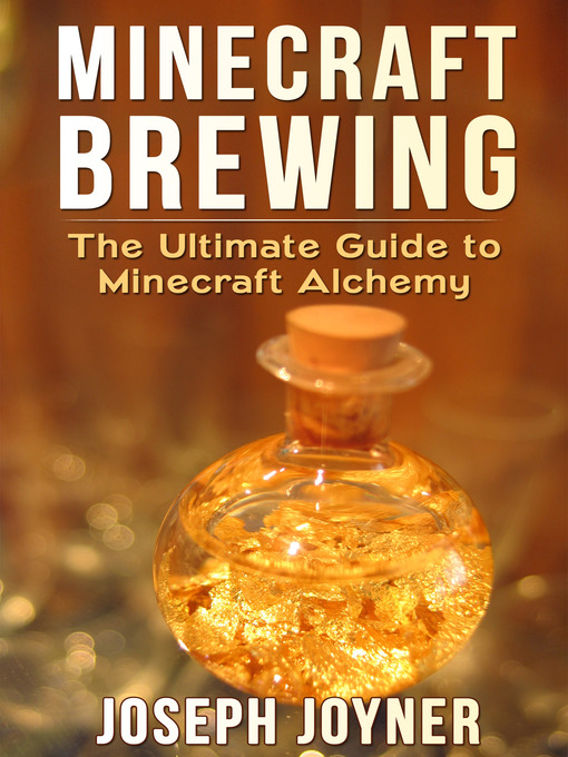 Title details for Minecraft Brewing by Joseph Joyner - Available